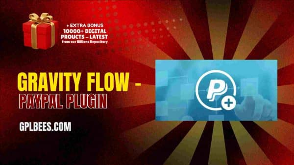 Gravity Flow – Paypal Plugin At Best Price - Gpl Bees