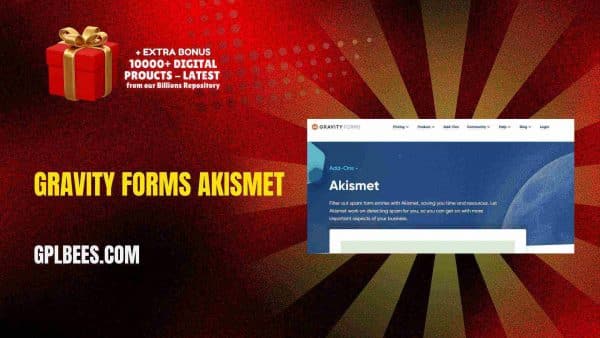 Gravity Forms Akismet At Best Price - Gpl Bees