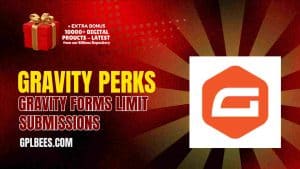 Gravity Perks Gravity Forms Limit Submissions - Buy GPL 48 at Best Price