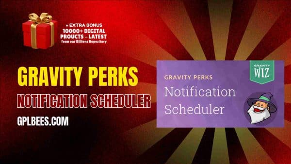 Gravity Perks Notification Scheduler At Best Price - Gpl Bees