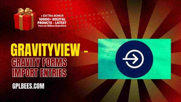 Gravityview – Gravity Forms Import Entries At Best Price - Gpl Bees