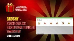 Grochy – Organic Food and Grocery Store Elementor Template Kit - Buy GPL 95 at Best Price