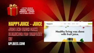 HappyJuice – Juice and Fresh Drink Elementor Pro Template Kit - Buy GPL 98 at Best Price