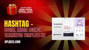 Hashtag – Social Media Agency Elementor Template Kit - Buy GPL 99 at Best Price