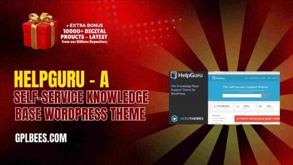 Helpguru – A Self-Service Knowledge Base Wordpress Theme At Best Price - Gpl Bees