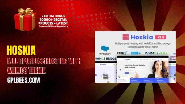 Hoskia | Multipurpose Hosting With Whmcs Theme At Best Price - Gpl Bees