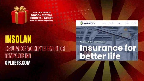 Insolan – Insurance Agency Elementor Template Kit - Gpl Bees Insolan – Insurance Agency Elementor Template Kit At Best Price - Gpl Bees