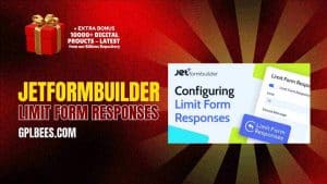 JetFormBuilder Limit Form Responses - Buy GPL 53 at Best Price