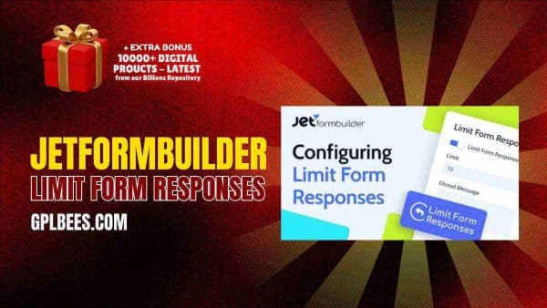 Jetformbuilder Limit Form Responses At Best Price - Gpl Bees