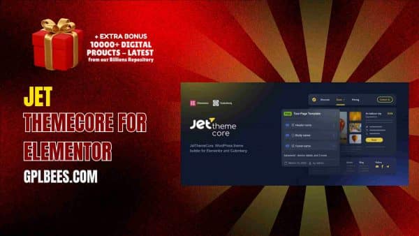 Jetthemecore For Elementor At Best Price - Gpl Bees