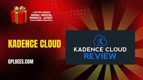 Kadence Cloud At Best Price - Gpl Bees