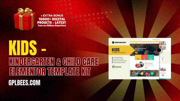 Kids – Kindergarten &Amp; Child Care Elementor Template Kit At Best Price - Gpl Bees
