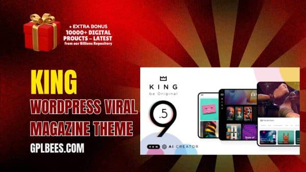 King Wordpress Viral Magazine Theme At Best Price - Gpl Bees