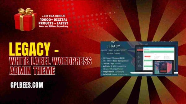 Legacy – White Label Wordpress Admin Theme At Best Price - Gpl Bees