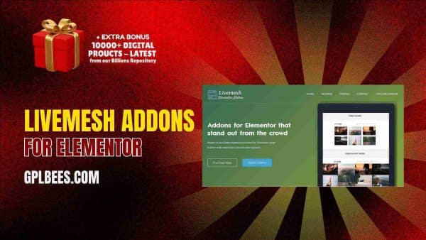 Livemesh Addons For Elementor At Best Price - Gpl Bees