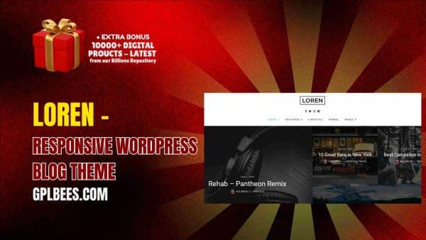 Loren – Responsive Wordpress Blog Theme At Best Price - Gpl Bees
