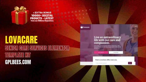 Lovacare – Senior Care Services Elementor Template Kit At Best Price - Gpl Bees