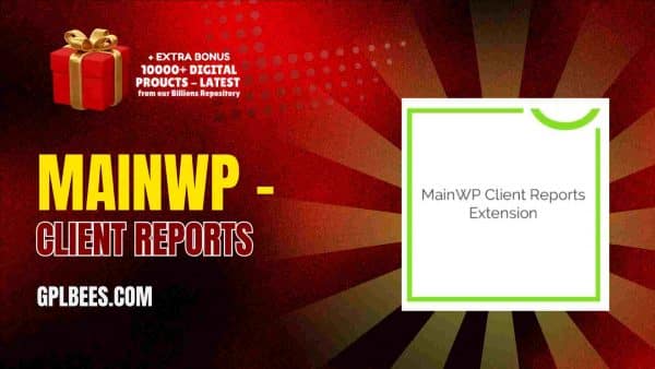 Mainwp Client Reports At Best Price - Gpl Bees