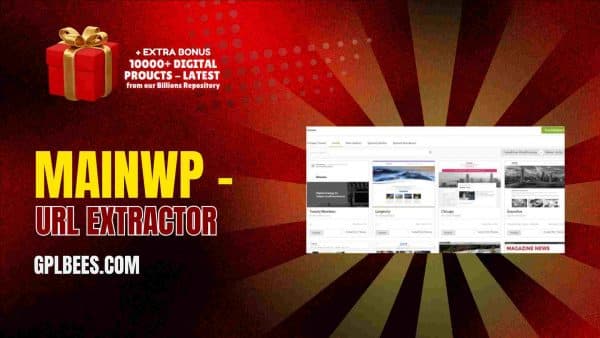 Mainwp – Url Extractor At Best Price - Gpl Bees