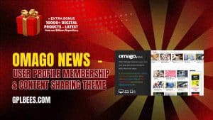 Omago News  - User Profile Membership & Content Sharing Theme - Buy GPL 351 at Best Price