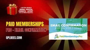 Paid Memberships Pro – Email Confirmation - Buy GPL 2 at Best Price