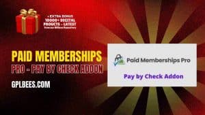 Paid Memberships Pro – Pay by Check Addon - Buy GPL 2 at Best Price