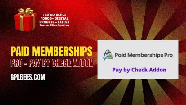 Paid Memberships Pro – Pay By Check Addon At Best Price - Gpl Bees