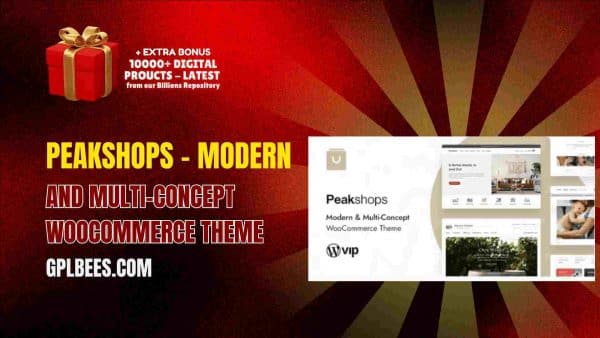 Peakshops – Modern And Multi-Concept Woocommerce Theme At Best Price - Gpl Bees