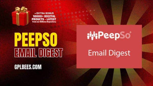 Peepso Email Digest At Best Price - Gpl Bees