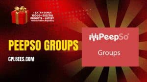 PeepSo Groups - Buy GPL Community Plugins at Best Price