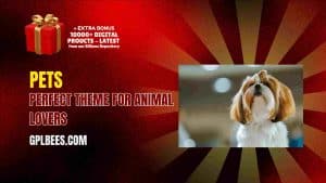 Pets Perfect Theme for Animal Lovers - Buy GPL 2 at Best Price
