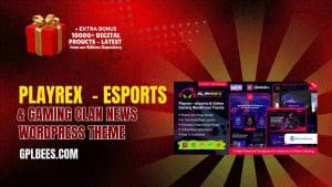 Playrex  - eSports & Gaming Clan News WordPress Theme - Buy GPL 373 at Best Price