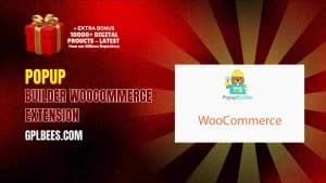 Popup Builder WooCommerce Extension - Buy GPL 6 at Best Price
