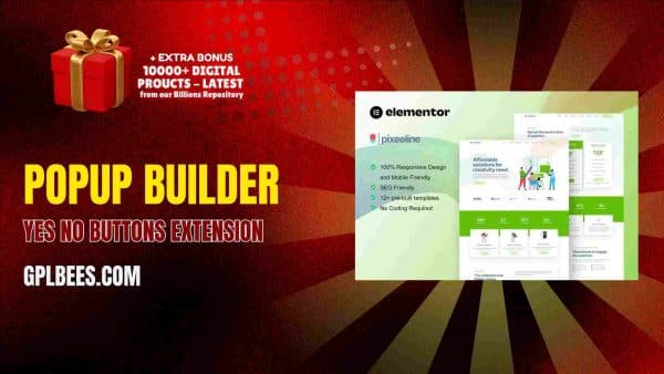 Popup Builder Yes/No Buttons Extension At Best Price - Gpl Bees