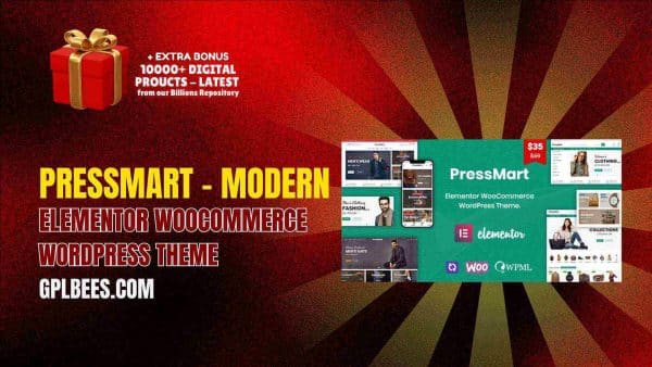 Pressmart – Modern Elementor Woocommerce Wordpress Theme At Best Price - Gpl Bees