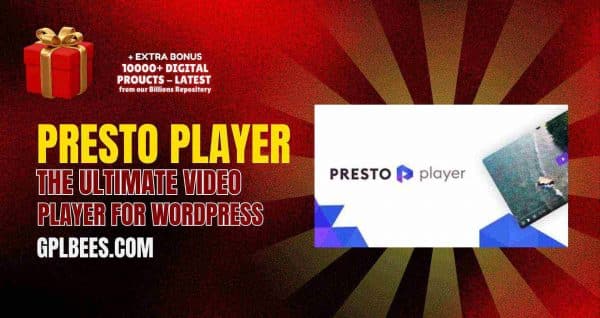 Presto Player – The Ultimate Video Player For Wordpress At Best Price - Gpl Bees