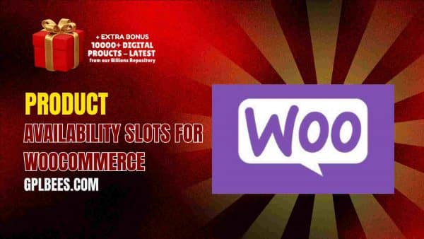 Product Availability Slots For Woocommerce At Best Price - Gpl Bees