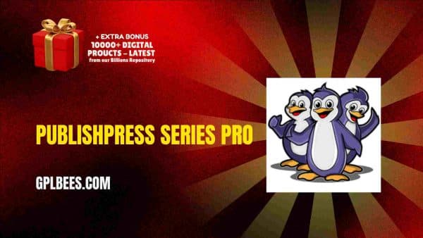 Publishpress Series Pro At Best Price - Gpl Bees