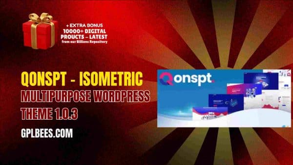 Qonspt – Isometric Multipurpose Wordpress Theme 1.0.3 At Best Price - Gpl Bees