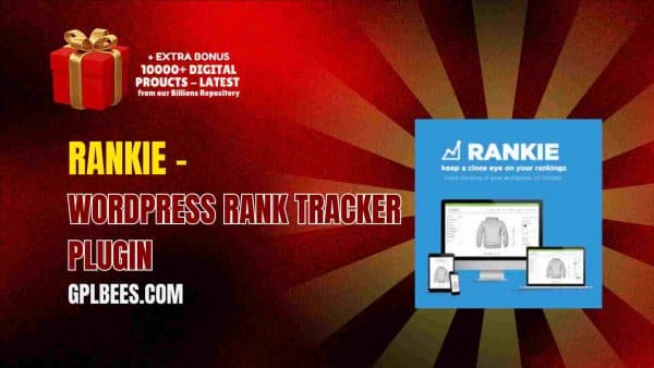 Rankie – Wordpress Rank Tracker Plugin At Best Price - Gpl Bees