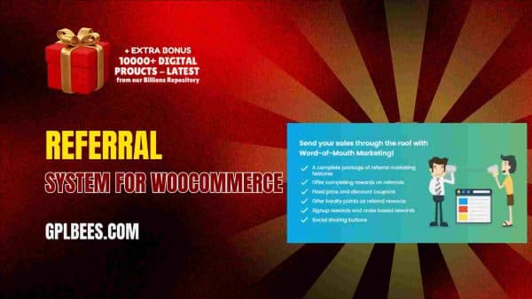 Referral System For Woocommerce At Best Price - Gpl Bees