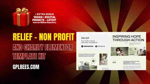 Relief – Non Profit And Charity Elementor Template Kit At Best Price - Gpl Bees