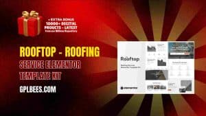 Rooftop – Roofing Service Elementor Template Kit - Buy GPL 179 at Best Price