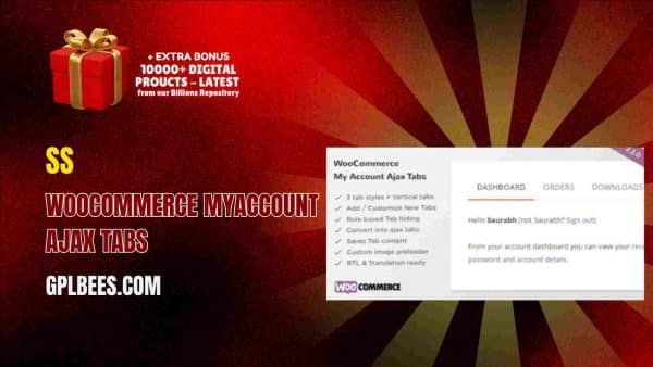 Ss Woocommerce Myaccount Ajax Tabs At Best Price - Gpl Bees