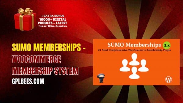 Sumo Memberships – Woocommerce Membership System At Best Price - Gpl Bees