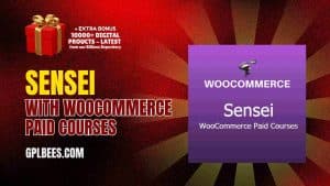 Sensei with WooCommerce Paid Courses - Buy GPL 8 at Best Price