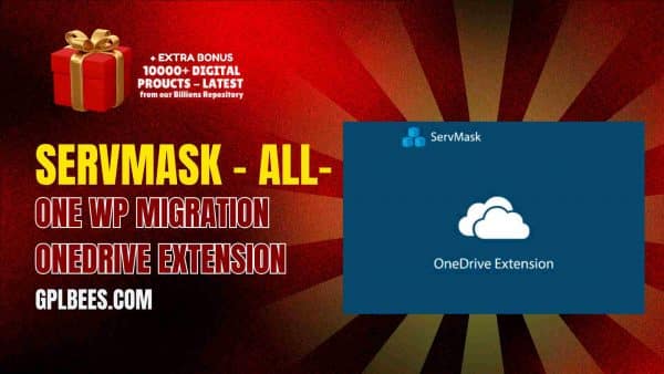 Servmask – All-In-One Wp Migration Onedrive Extension At Best Price - Gpl Bees
