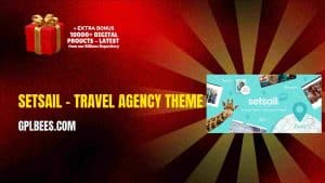 SetSail – Travel Agency Theme - Buy GPL Travel Wordpress Themes at Best Price