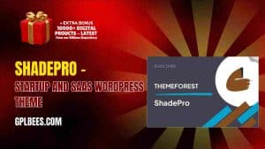 ShadePro – Startup and SaaS WordPress Theme - Buy GPL 10 at Best Price