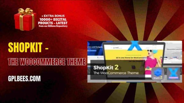 Shopkit – The Woocommerce Theme At Best Price - Gpl Bees
